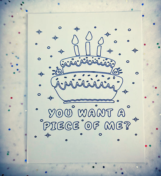 You Want A Piece Of Me Card